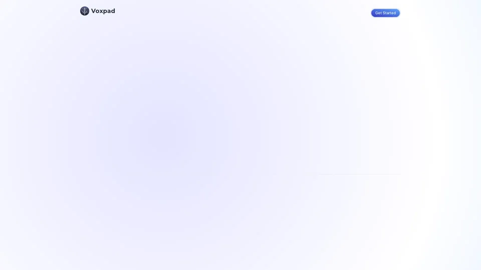 Voxpad - AI Notetaker for Converting Video and Audio into Detailed, Customizable Notes. Lecture Notes, Meeting Notes, and more!