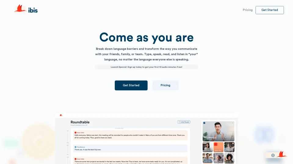 Ibis | Come as you are