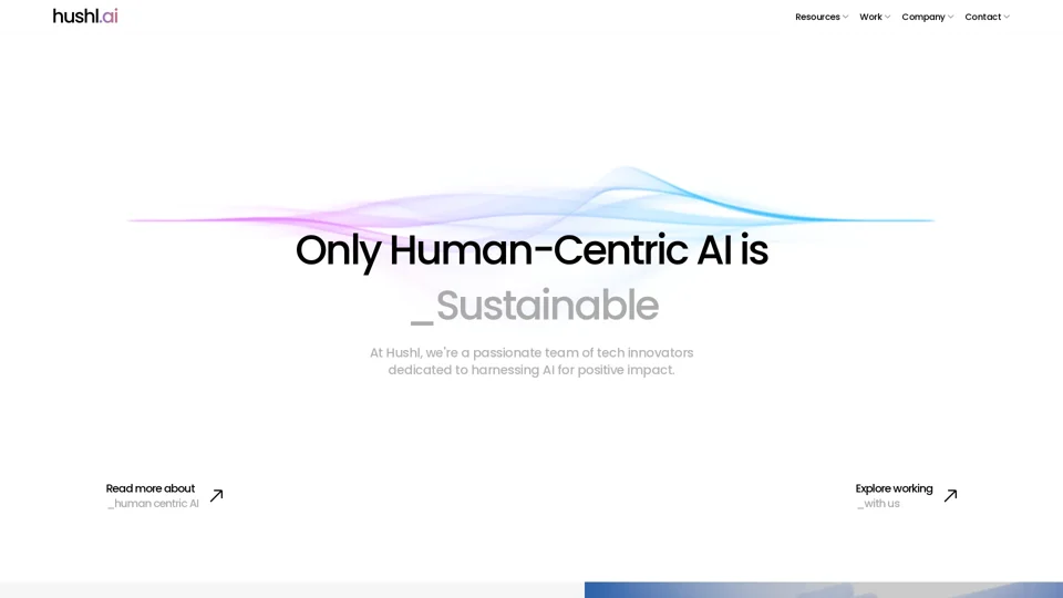 Hushl | Building a better future with humans.