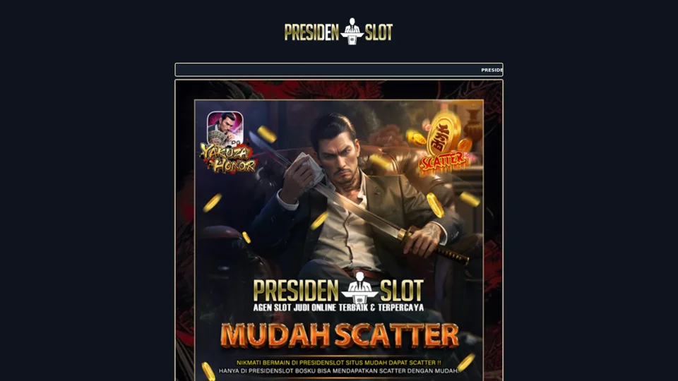 PRESIDENSLOT --> Link Alternatif Game Judi Online Resmi Mudah Scatter